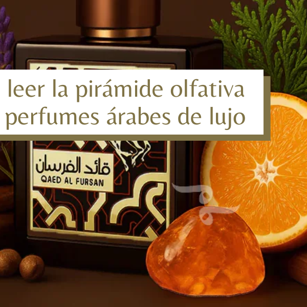 cómo leer la pirámide olfativa de un perfume árabe