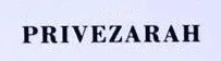 PRIVEZARAH